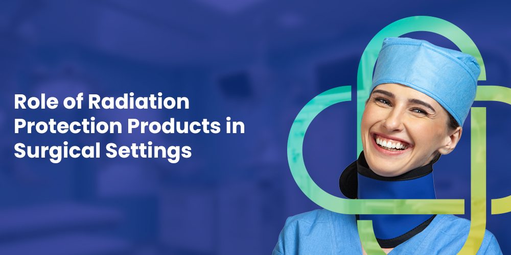 role-of-radiation-protection-products-in-surgical-settings